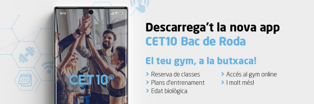 Nova app CET10 Bac de Roda: el teu gym, a la butxaca!